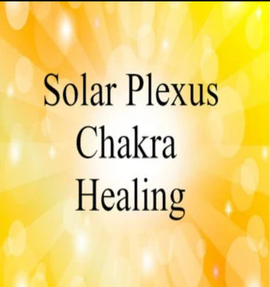 Chakra Healing - Solar Plexus